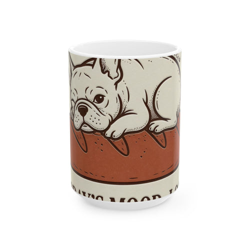 Today's Mood: Loaf — 11oz Ceramic Mug