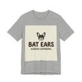 Bat Ears Always Listening — Frenchie Parent Tee