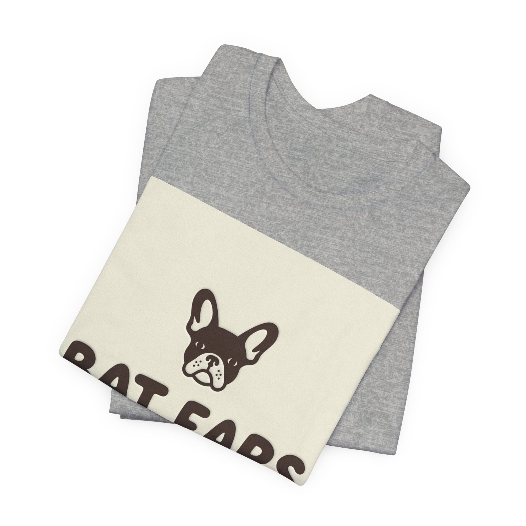 Bat Ears Always Listening — Frenchie Parent Tee