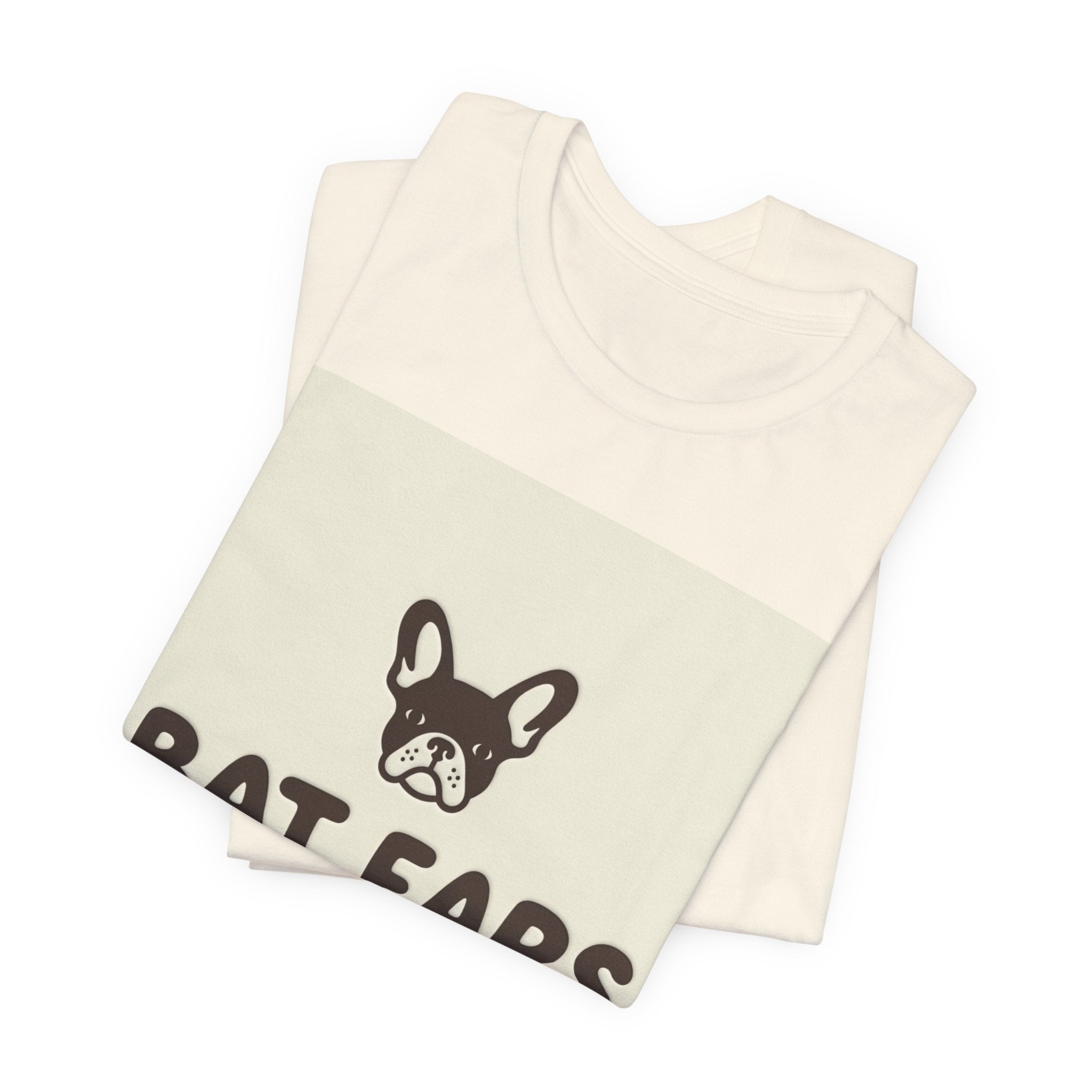Bat Ears Always Listening — Frenchie Parent Tee