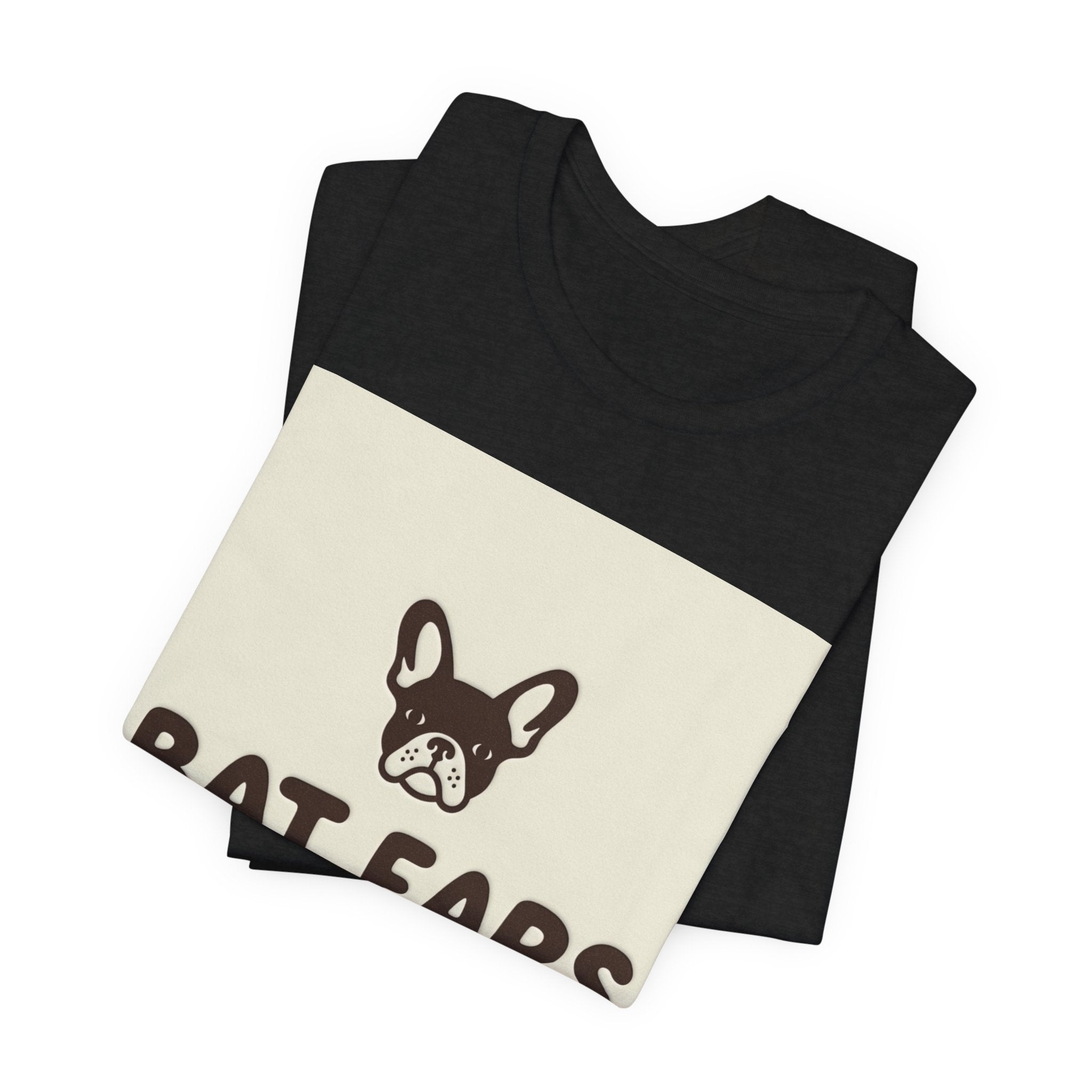 Bat Ears Always Listening — Frenchie Parent Tee